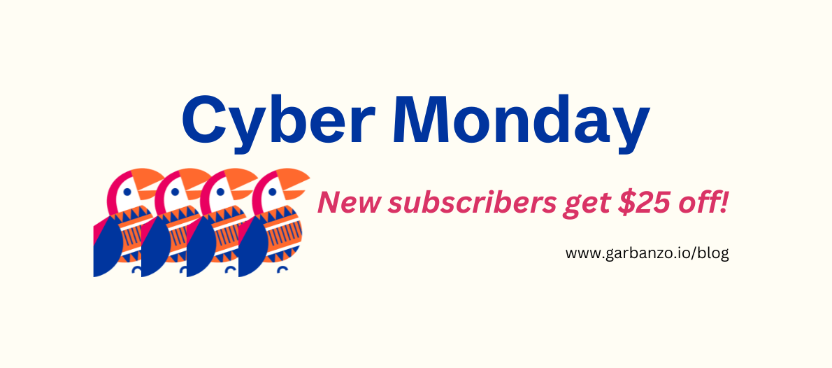 Garbanzo's Cyber Monday Deal