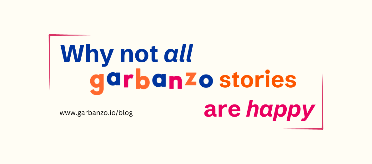 Why Not All Garbanzo Stories Are Happy