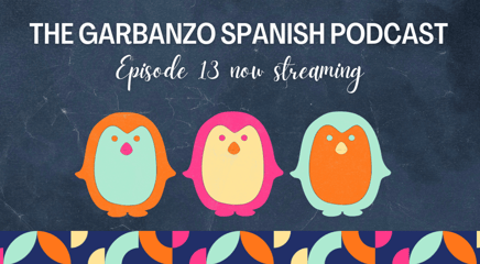 Podcast Episode 13: El pingüino - NOW STREAMING!