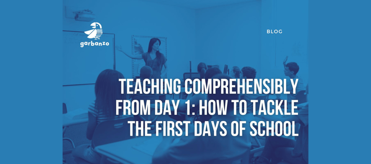 Teaching Comprehensibly From Day 1: How to Tackle the First Days of School