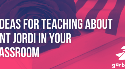 5 Ideas For Teaching About Sant Jordi in your Classroom