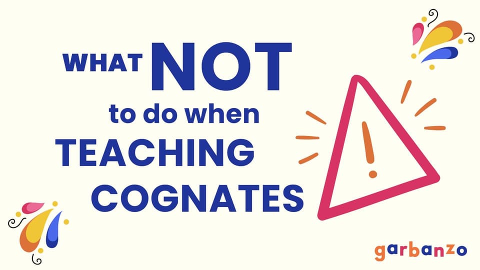 Cognates what not to do